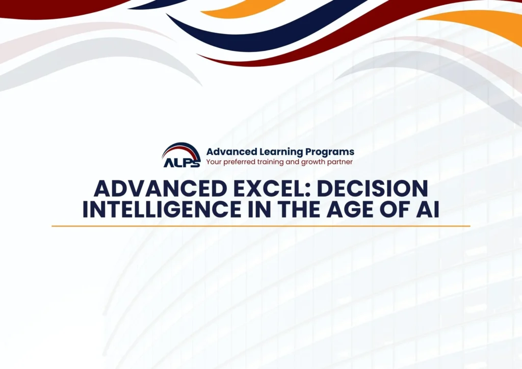 Advanced Excel: Decision Intelligence in the Age of AI