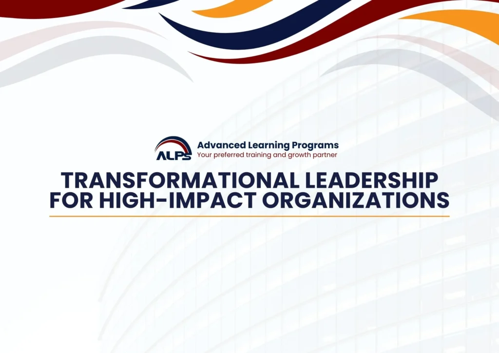 Transformational Leadership for High-Impact Organizations